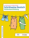 Cover: Schrittweise Deutsch / Sch&uuml;lerband Kleidung mit Startheft Kennenlernen - Schubert Leipzig