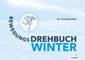 Cover: Bewegungsdrehbuch Winter - Antje P&uuml;pke