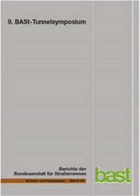 Abbildung von: 9. BASt-Tunnelsymposium - Fachverlag NW in Carl Ed. Schünemann KG