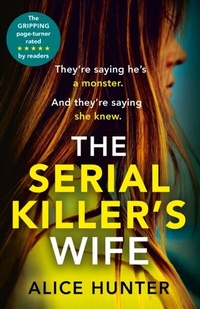 Abbildung von: The Serial Killer's Wife - AVON, a division of HarperCollins Publishers Ltd
