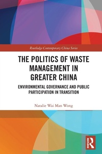 Abbildung von: The Politics of Waste Management in Greater China - Routledge