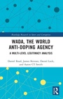 Cover: WADA, the World Anti-Doping Agency - Routledge