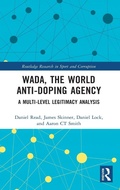 Cover: WADA, the World Anti-Doping Agency - Routledge
