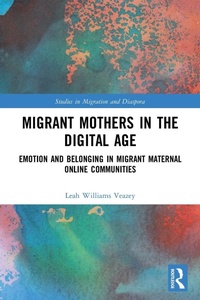 Abbildung von: Migrant Mothers in the Digital Age - Routledge