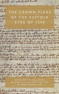 Cover: The Crown Pleas of the Suffolk Eyre of 1240 - Boydell Press
