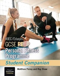 Abbildung von: WJEC/Eduqas GCSE PE Personal Fitness Programme: Student Companion - Illuminate Publishing