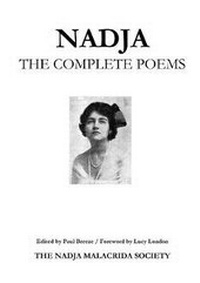 Enlarge image Cover: Nadja - The Complete Poems - The Nadja Malacrida Society