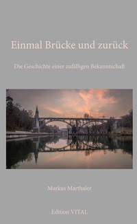 Abbildung von: Einmal Brücke und zurück - BoD - Books on Demand