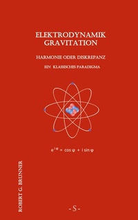 Abbildung von: Elektrodynamik Gravitation - BoD - Books on Demand