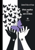 Cover: Effets papillon en noir et blanc - Le Lys Bleu