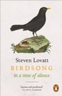 Cover: Birdsong in a Time of Silence - Penguin Books Ltd