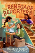 Cover: The Renegade Reporters - Dial Books