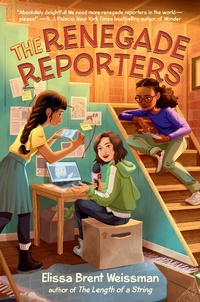 Enlarge image Cover: The Renegade Reporters - Dial Books