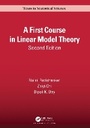 Cover: A First Course in Linear Model Theory - CRC Press
