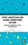 Cover: Sport, Advertising and Global Promotional Culture - Routledge