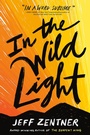 Cover: In the Wild Light - Crown Books for Young Readers