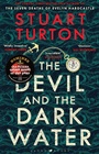 Cover: The Devil and the Dark Water - Bloomsbury Publishing PLC