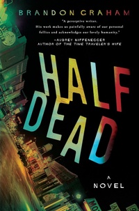 Enlarge image Cover: Half Dead - Crooked Lane Books