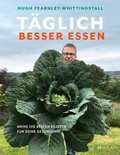 Cover: T&auml;glich besser essen - AT Verlag
