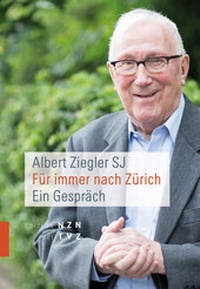Abbildung von: Für immer nach Zürich - Theologischer Verlag Zürich