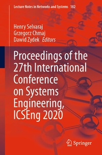 Enlarge image Cover: Proceedings of the 27th International Conference on Systems Engineering, ICSEng 2020 - Springer