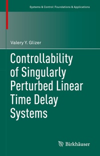 Abbildung von: Controllability of Singularly Perturbed Linear Time Delay Systems - Birkhäuser