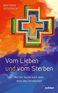 Abbildung von: Vom Lieben und vom Sterben - Echter