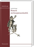 Cover: Rhetorik als Komplement&auml;rethik - Harrassowitz Verlag