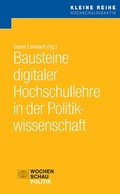 Cover: Bausteine digitaler Hochschullehre in der Politikwissenschaft - Wochenschau Verlag