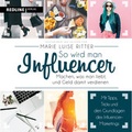 Cover: So wird man Influencer! - Audio Verlag M&uuml;nchen