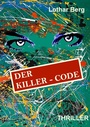 Cover: Der Killer - Code - BoD - Books on Demand