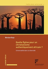 Abbildung von: Quelle Église pour un christianisme authentiquement africain? - Schwabe Verlagsgruppe AG Schwabe Verlag