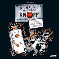 Abbildung von: Niemals den roten Knopf drücken - United Soft Media