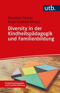 Cover: Diversity in der Kindheitsp&auml;dagogik und Familienbildung - UTB