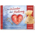 Cover: Das Wunder der Heilung - Kawohl Verlag GmbH & Co. KG