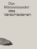 Cover: Das Miteinander des Verschiedenen - B&Uuml;RO WILHELM VERLAG
