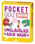 Cover: Pocket Quiz junior Unglaublich, aber wahr - moses Verlag