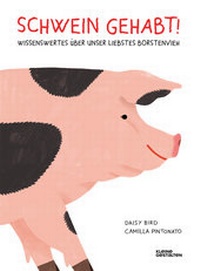 Abbildung von: Schwein gehabt! - Die Gestalten Verlag