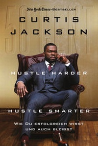 Abbildung von: Hustle Harder, Hustle Smarter - FinanzBuch Verlag