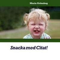 Abbildung von: Snacka med Citat! - Books on Demand