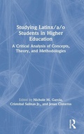 Cover: Studying Latinx/a/o Students in Higher Education - Routledge
