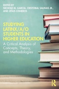 Cover: Studying Latinx/a/o Students in Higher Education - Routledge