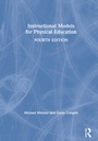 Cover: Instructional Models for Physical Education - Routledge