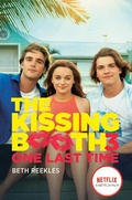 Cover: The Kissing Booth #3: One Last Time - Ember