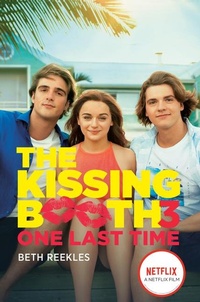 Enlarge image Cover: The Kissing Booth #3: One Last Time - Ember