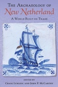 Cover: Archaeology of New Netherland - University Press of Florida