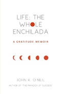 Cover: Life: The Whole Enchilada - BOOKBABY