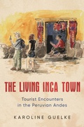 Cover: The Living Inca Town - University of Toronto Press