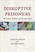 Cover: Disruptive Prisoners - University of Toronto Press
