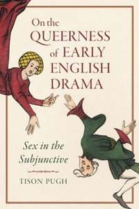 Abbildung von: On the Queerness of Early English Drama - University of Toronto Press